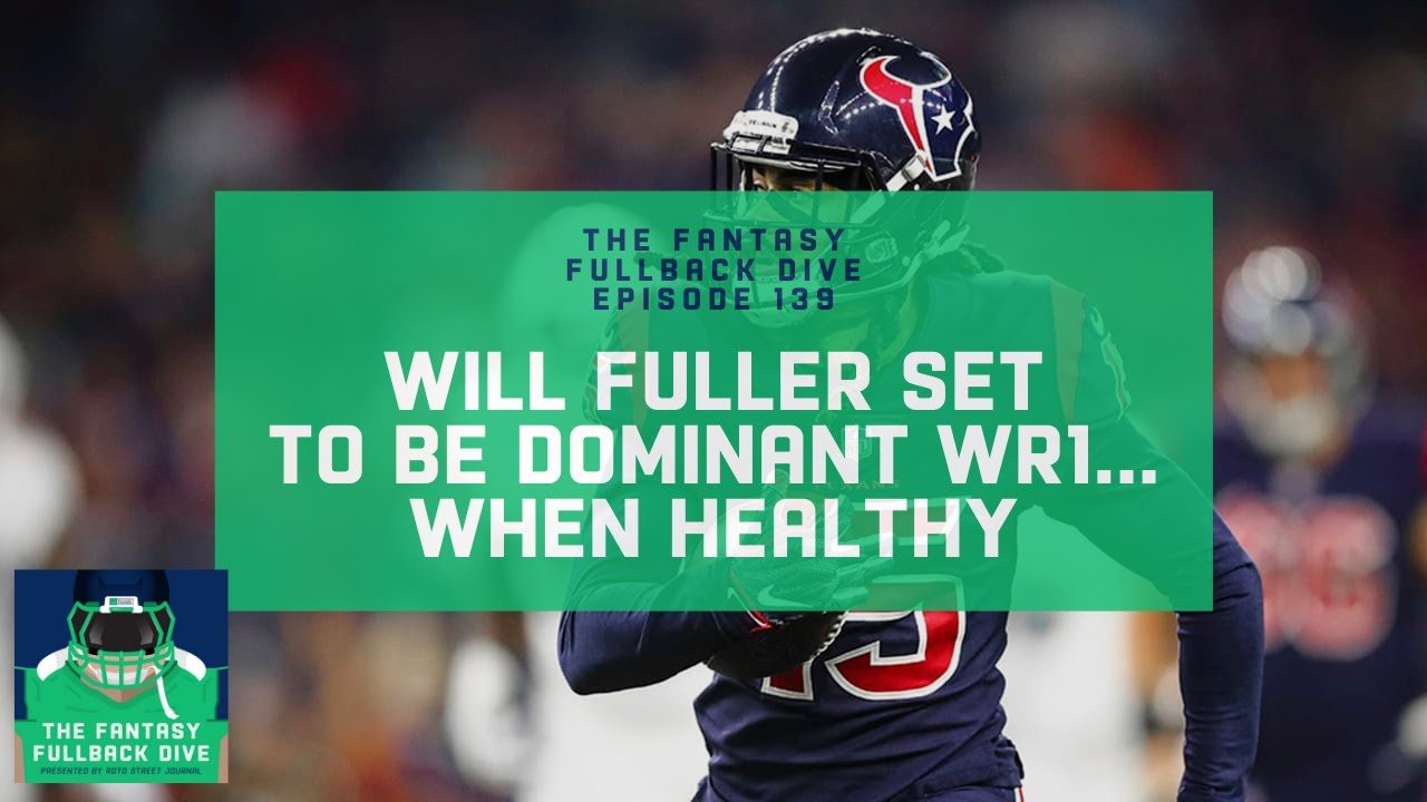 Will Fuller Set to be Dominant 2020 Fantasy Football WR1... When Healthy