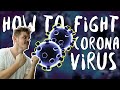 How to fight the coronavirus