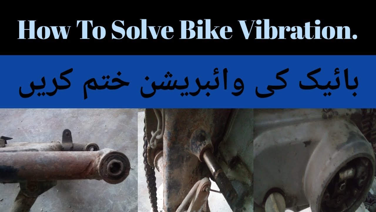 Bike Se Vibration Khatam Krnay. How To Solve Bike Vibration YouTube