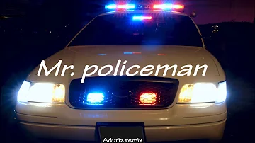 Mr. policeman (adurizz remix)