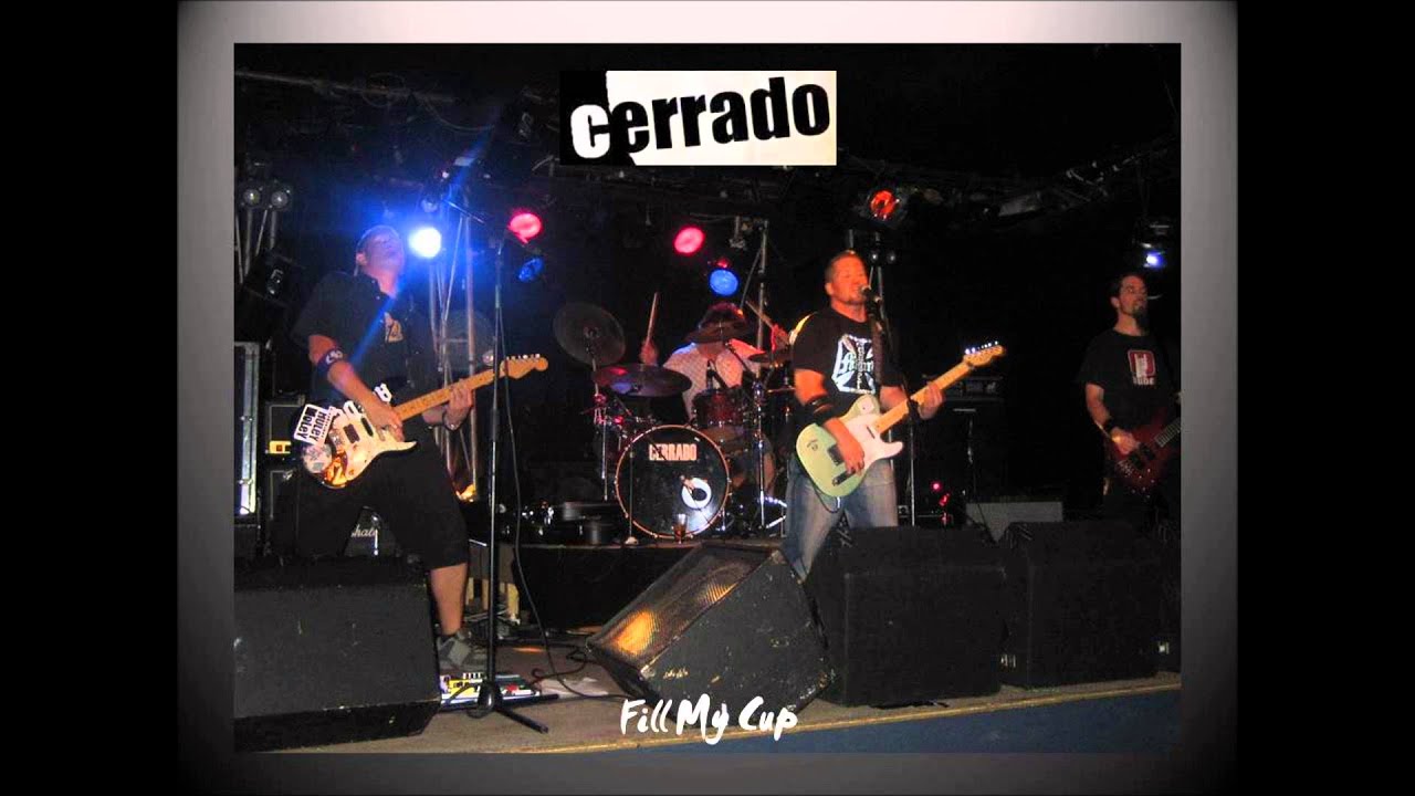 Cerrado - Fill My Cup