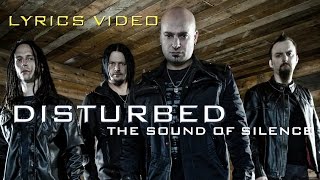 Disturbed - The Sound Of Silence [Lyrics Video]