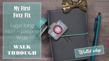 Foxy Fix Wallet Setup & Walkthrough | Sugar Icing No1 Passport Wide