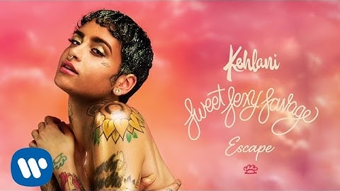 Kehlani – Escape [Official Audio]