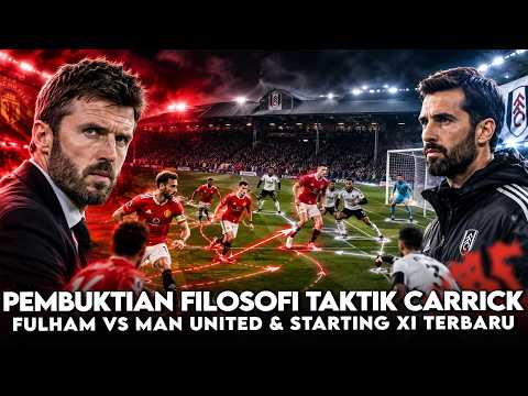 hstoto x adirabet - 🔥AKHIRNYA❗Taktik Baru Carrick Keluar! Prediksi Fulham vs Manchester United & Starting XI Terbaru