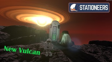 Stationeers - New Vulcan 1 Out of the fireball, into the frying pan