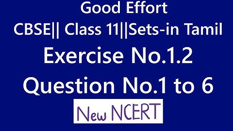 Class11 Sets|| Exercise No.1.2 || Question No.1to6 ||  New NCERT|| - in Tamil