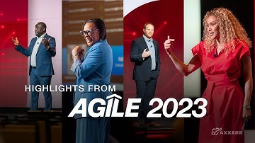 Axxess | Highlights from AGILE 2023