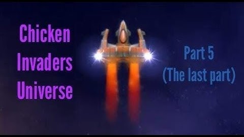 CHICKEN INVADERS UNIVERSE (EARLY ACCESS) - BX-6 Hrunting test flight part 5