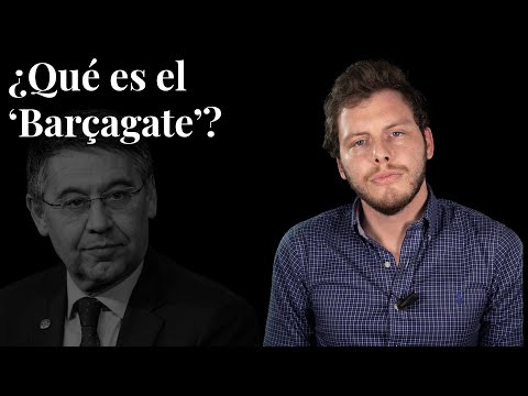 ¿Qué es el 'Barçagate'?