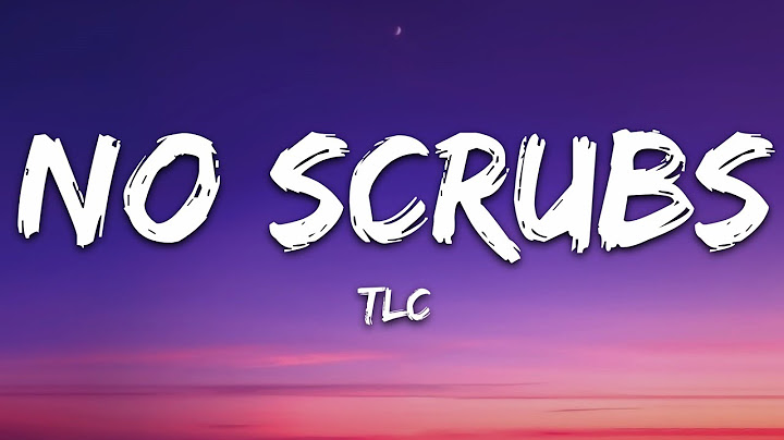 No Scrubs Lyric Video version - Lyric Video performance video thumbnail