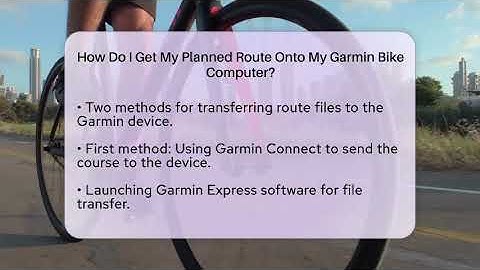 How Do I Get My Planned Route Onto My Garmin Bike Computer? - The Cycling Junkies