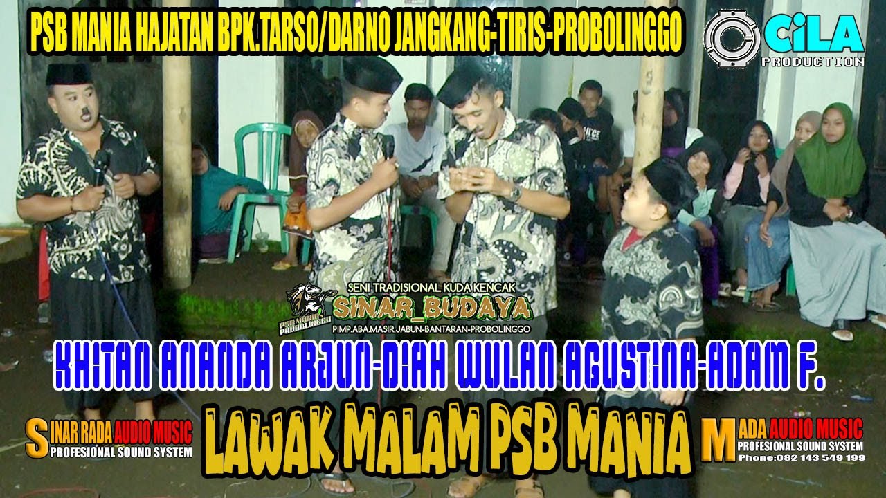 LAWAK MALAM PSB MANIA LIVE JANGKANG.Jay mendadak sakte
