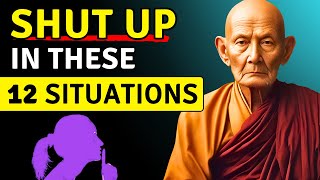 12 Situations When You Should KEEP YOUR MOUTH SHUT - Zen Story