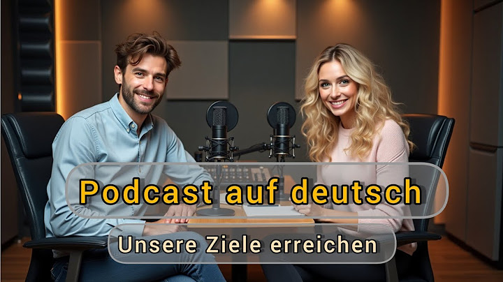 Podcast auf deutsch | wie können wir unsere Ziele erreichen??