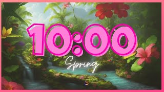 10 Minute Timer With Music SPRING  | FLOWERS  CLASSROOM  RELAXING |