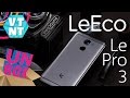 Le Eco - Le Pro 3 X720 Распаковка рядом с Xiaomi Mi5S