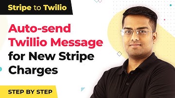 How to Send Twillio Message Automatically for New Stripe Charges | Stripe Twilio Integration