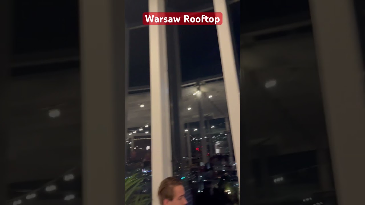 Rooftop Bar In Warsaw 🇵🇱 