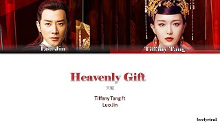 Heavenly Gift - Tiffany Tang ft Luo Jin || COLOR CODED LYRICS || [PIN/CHINESE/ENG]