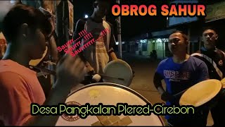 Obrog Sahurr  dibulan Ramadhan 2020