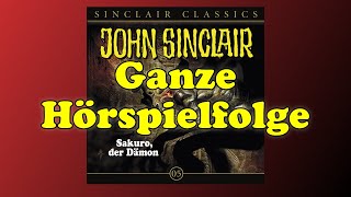 JOHN SINCLAIR CLASSICS – Folge 5: Sakuro, der Dämon | Ganze Hörspielfolge