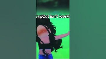 CapCut isn’t working!!! 👀👁