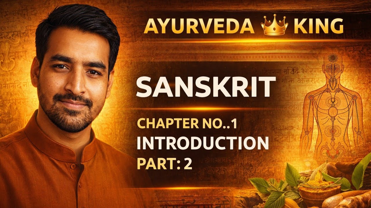Chapter 1 Sanskrit Varnanam Parichayah part 2 | BAMS 1st Year | NCISM SyllabusSanskrit Chapter 1