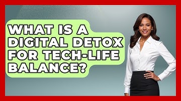 What Is A Digital Detox For Tech-Life Balance? - Junior Year Jumpstart