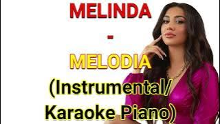 MELINDA - MELODIA (Instrumental/Karaoke Piano)