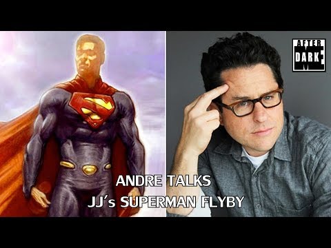 andre-talks-jj-abrams-superman-flyby