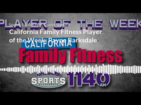 California Family Fitness Player of the Week Payne Barksdale