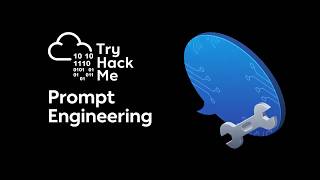Prompt Engineering Room Explained | AI Security Path | TryHackMe Walkthrough