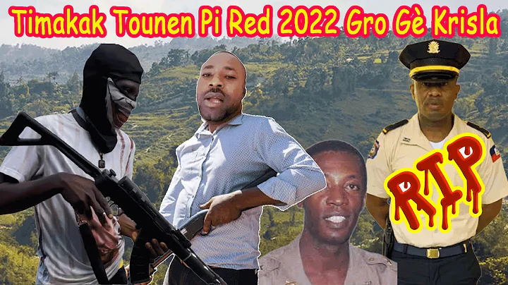 G Laboul Krisla Timakak Tiye Enspekt PNH Jerry Toussaint Pitit Dany Toussaint, PilMoun Mouri 2022