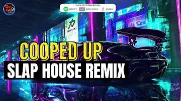 Post Malone - Cooped Up with Roddy Ricch ( Slap House Remix) - ONY9RMX