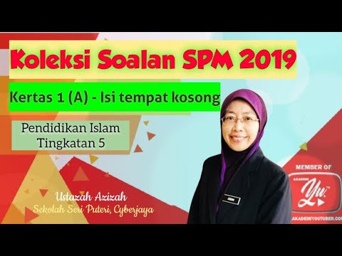SOALAN SPM P.ISLAM 2019| KERTAS 1(A) spm pendidikanislam