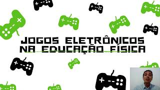 Nova Escola Box  Use os jogos eletrônicos a favor da Educação Física