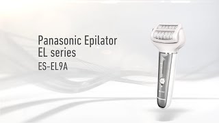 Panasonic Wetdry Epilator Es-El9A Product Introduction Video