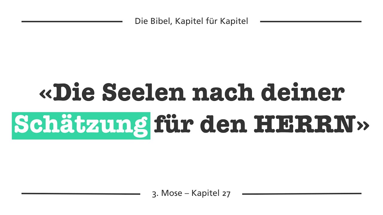 3.Mose 27 – Der Wert eines freiwilligen Gelübdes
