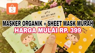 7 SUPPLIER SHEET MASK & MASKER ORGANIK MURAH HARGA MULAI Rp. 399🔥