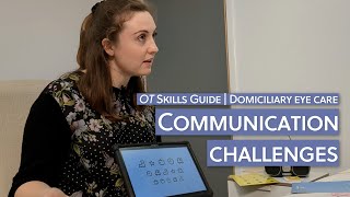 Domiciliary Eye Care Communication Challenges Ot Skills Guide