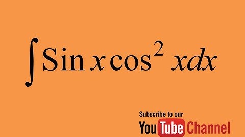How to integrate sinxcos^2x? Integration by substitution, Indefinite Integral, Calculus