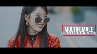 Multifemale ► All the good girls go to hell
