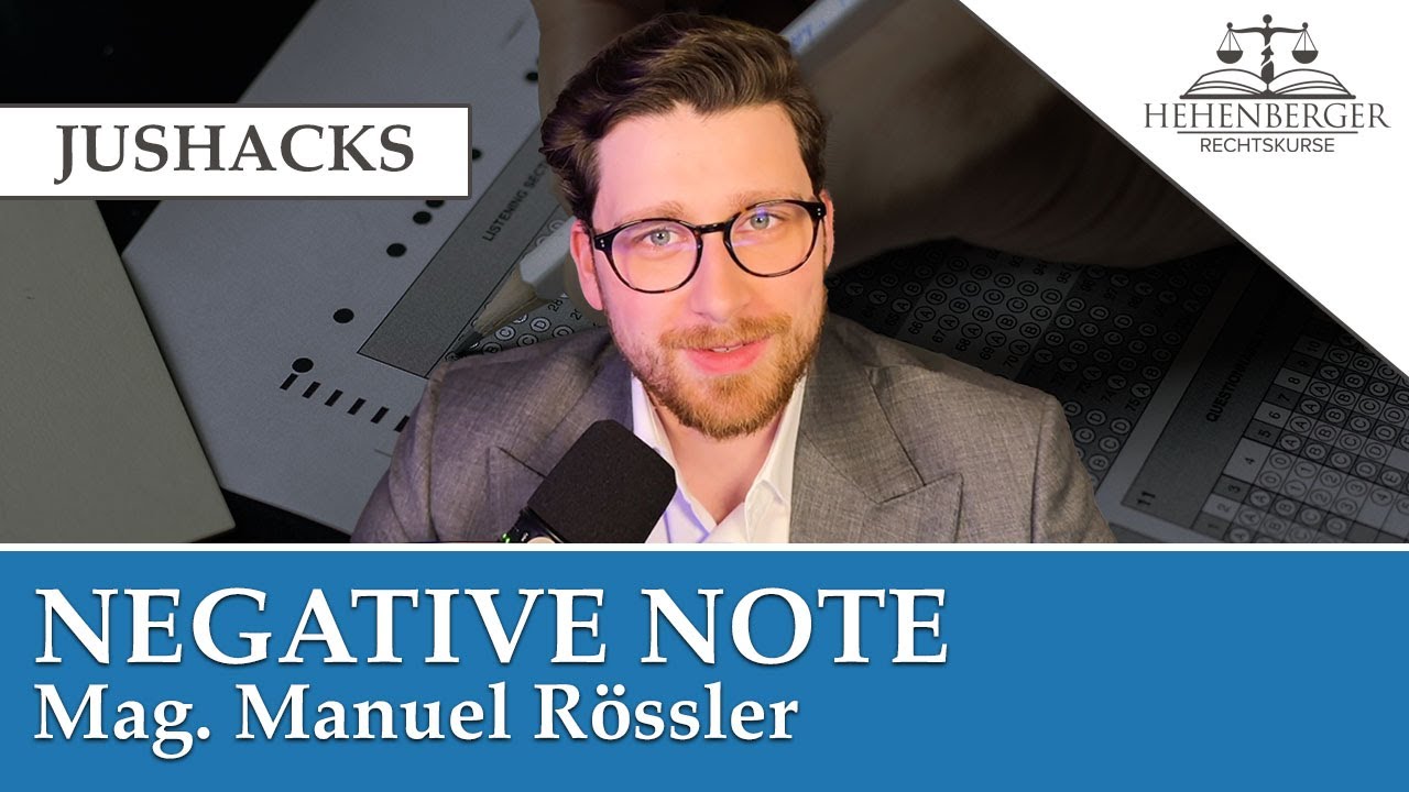 Was tun bei einer NEGATIVEN NOTE - JusHacks by Hehenberger Rechtskurse - 002