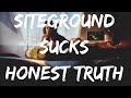 SITEGROUND REVIEW 2019 🤦🏻‍♂️ WHY IT SUCKS! (RAW TRUTH)