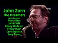 John Zorn Dreamers - live in Marciac 2010