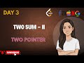 Two Sum Problem | Two Pointer Approach | DSA Interview Question