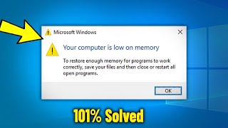 Fix Your computer is low on memory in Windows 11 / 10 / 8/ 7 - How to Solve Memory Low Error ⚠️✅