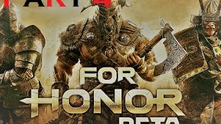 FOR HONOR BETA | VIKING GAMEPLAY + REVIEW