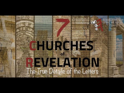 The 7 Churches in Asia (The True Details of The Letters) Part II